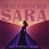 DiscoRocks、Leo Portela、Stephanie Nicks - Sara (Leo Portela Club Rework)