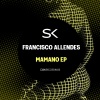francisco allendes - Mamano