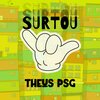 MC GW、Dj Theus PSG - SURTOU X EU SO QUERO - DJ THEUS PSG (Explicit)