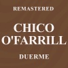 chico o'farrill《Duerme (Remastered)》[MP3/LRC]