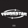 Cata、mickey mouse - YOUNGSTAR (feat. cup & MICKEY MOUSE)(Explicit)