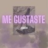 Juancho - ME GUSTASTE (Explicit)