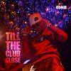 Maserati Rome、Ace B - Till The Club Close
