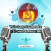 Koushik Mahata - Valo Lage Swapnoke (Slowed & Reverb)