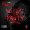 Deraj、Yung Booke - Welcome To My Party (Explicit)