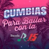 Banda R-15 - Si Tu Boquita Fuera