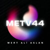 Mert Ali Aslan - Metv44 (Explicit)