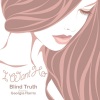 Blind Truth、Georgia Harris - I Want Her
