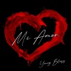 Young Bless - Mi Amor