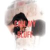 Prince Von - CALL MY BLUFF (Explicit)