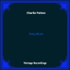charlie patton - Tom Rushen Blues