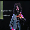 ara malikian - Pulp Fiction Theme (Tour 15. Misirlou)