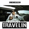 Rozay - Travelin (Explicit)