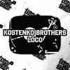 Kostenko Brothers - Loco (Original Mix)
