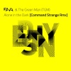 Mc Fava、The Green Man (TGM)、Command Strange《Alone In The Dark (Command Strange Rmx)》[MP3/LRC]