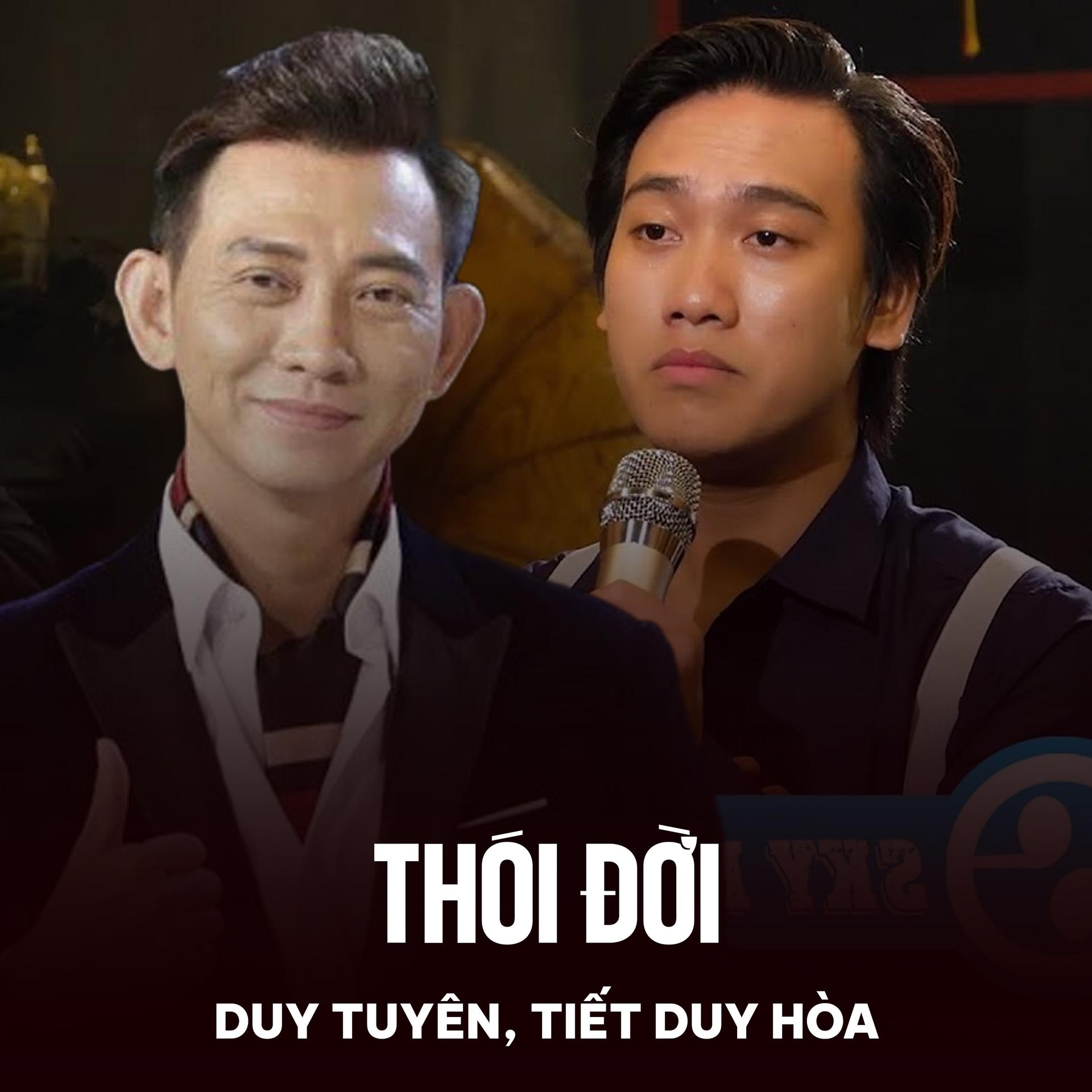 Duy Tuyên、Tiết Duy Hòa、Trúc Phương - Thói Đời