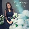 Diệu Hương - Tháng Mười Quê