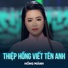 Hong Manh、Hoài Linh、Song Ngoc - Thiệp Hồng Viết Tên Anh