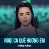 Hong Manh、Thanh Sơn - Ngợi Ca Quê Hương Em