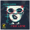 Walter Gardini《Red Line (Original Mix)》[MP3/LRC]