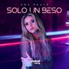 Diego Bollella Urtusastegui、Ana Paula、Paulina Medrano Preciado、Miguel Angel  Mendoza Arana、Oscar Manuel Domínguez  Montañez - Solo un Beso