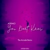 Agemlo - You Dont Know (The Arcade Remix)