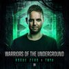 Rogue Zero、TNYA - Warriors Of The Underground