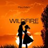 Paul Mac - Wildfire