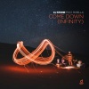 CJ Stone、Mirella - Come Down (Infinity)