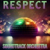 Soundtrack Orchestra - R-E-S-P-E-C-T  From  Blues Brothers 2000