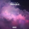 T-Mass、Britt Lari《Trouble (feat. Britt Lari)》[MP3/LRC]