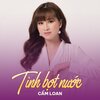Cẩm Loan - Tình Bọt Nước