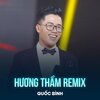 Quốc Bình、Vũ Hoàng、Phan Thị Thanh Nhàn - Hương Thầm (Remix)