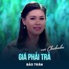 Bảo Trân、Nguyên Chấn Phong - Giá Phải Trả (Chachacha)