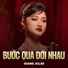 Giang Jolee、Noo Phước Thịnh - Bước Qua Đời Nhau (Chachacha)