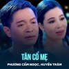 Phuong Cam Ngoc、Huyền Trâm、Quach Beem、Lý Bông Dừa - Tân Cổ Mẹ
