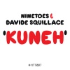 Ninetoes、davide squillace、Özgür Yelmen - Kuneh (Edit)