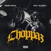 GMO Stax、Shy Glizzy、Damauri Carter、Marquis Amonte King - Choppaz (feat. Shy Glizzy)(Explicit)
