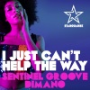 Sentinel Groove、Dimano - I Just Can't Help the Way