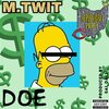 M.Twit - DOE$$$$ (Explicit)