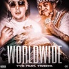 Tyb、Twista《Worldwide (feat. Twista)(Explicit)》[MP3/LRC]