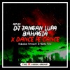 Sabahan Remixer、DJ Nicko Rmx - DJ Jangan Lupa Bahagia X Dance Pe Cance (BreakLatin Remix)