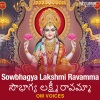 Om Voices、Somayajula Murty - Sowbhagya Lakshmi Ravamma