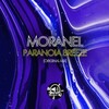Moranel - Paranoia Breeze (Original Mix)