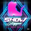 Sikknez、Riff Raff - Show Stopper (Explicit)