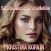 Kristina Korvin - Si Jamais J'Oublie