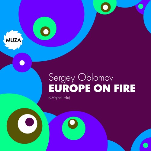 Sergey Oblomov - Europe on Fire (Original Mix)