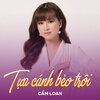 Cẩm Loan - Tựa Cánh Bèo Trôi