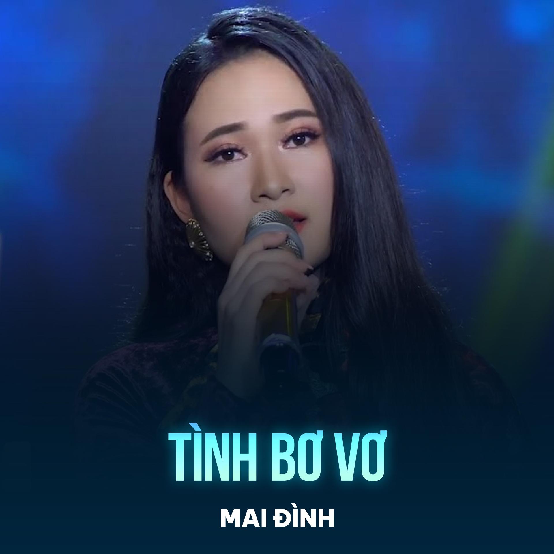 Mai Đình - Tình Bơ Vơ