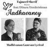 Tajmeel Sherif - Aadhavaney